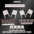 Eat Sleep Ride Repeat Sign Decoration
